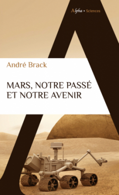 Couverture - Mars notre passé et notre avenir